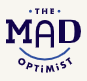 The Mad Optimist